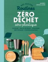 Mes Petites Routines - Zero Plastique Zero Dechets