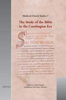 The Study of the Bible in the Carolingian Era