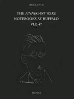 The Finnegans Wake Notebooks at Buffalo - VI.B.47