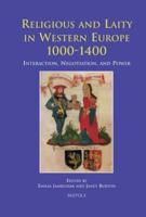 Religious and Laity in Western Europe, 1000-1400