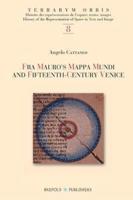 Fra Mauro's Mappa Mundi and Fifteenth-Century Venice