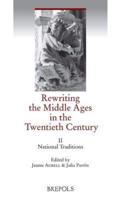 Rewriting the Middle Ages in the Twentieth Century