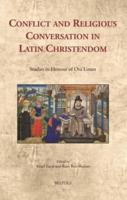 Conflict and Religious Conversation in Latin Christendom
