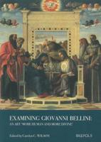 Examining Giovanni Bellini