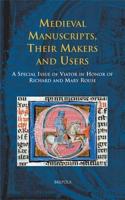Medieval Manuscripts, Their Makers and Users