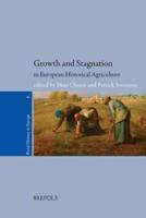 RURHE 06 Growth and Stagnation in European Historical Agriculture