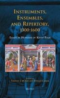 Instruments, Ensembles, and Repertory, 1300-1600