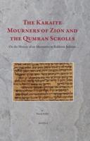 The Karaite Mourners of Zion and the Qumran Scrolls