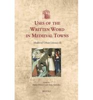 Uses of the Written Word in Medieval Towns