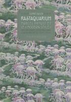 Rastaquarium, Marcel Proust Et Le 'Modern Style'