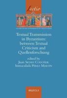 Textual Transmission in Byzantium