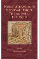 Nuns' Literacies in Medieval Europe