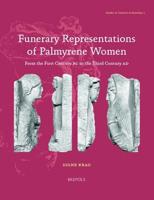 Funerary Representations of Palmyrene Women