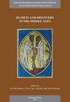 Secrets and Discovery in the Middle Ages