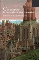 City and State in the Medieval Low Countries