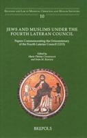 Jews and Muslims Under the Fourth Lateran Council