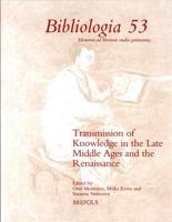 Transmission of Knowledge in the Late Middle Ages and the Renaissance