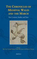 The Chronicles of Medieval Wales and the March