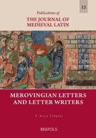 Merovingian Letters and Letter Writers