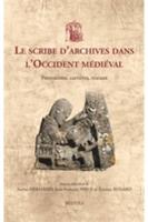 Le Scribe D'archives Dans L'occident Médiéval