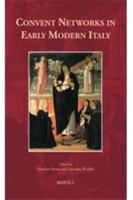 Convent Networks in Early Modern Italy