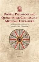 Quantitative Criticism and Digital Philology of Medieval Literature