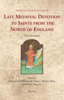 Late Medieval Devotion to Saints from the North of England