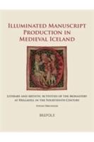 Illuminated Manuscript Production in Medieval Iceland