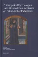 Philosophical Psychology in Late-Medieval Commentaries on Peter Lombard's Sentences
