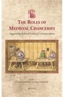 The Roles of Medieval Chanceries
