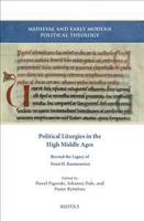 Political Liturgies in the High Middle Ages