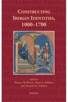 Constructing Iberian Identities, 1000-1700