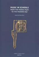 Music in Schools from the Middle Ages to the Modern Age
