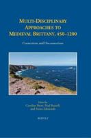 Multi-Disciplinary Approaches to Medieval Brittany, 450-1200
