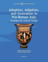 Adoption, Adaption, and Innovation in Pre-Roman Italy
