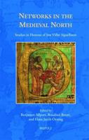 Networks in the Medieval North