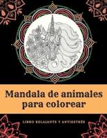 Libro Para Colorear Mandala De Animales - Libro Relajante Y Antiestrés