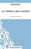 Le meilleur des mondes d'Aldous Huxley (Fiche de lecture):Analyse complète de l'oeuvre
