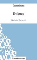Enfance - Nathalie Sarraute (Fiche de lecture):Analyse complète de l'oeuvre