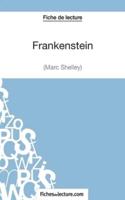 Frankenstein - Mary Shelley (Fiche de lecture):Analyse complète de l'oeuvre