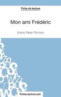 Mon ami Frédéric de Hans Peter Richter (Fiche de lecture):Analyse complète de l'oeuvre