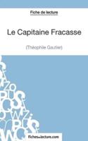 Le Capitaine Fracasse de Théophile Gautier (Fiche de lecture):Analyse complète de l'oeuvre