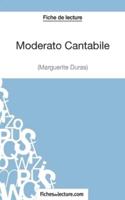 Moderato Cantabile de Marguerite Duras (Fiche de lecture):Analyse complète de l'oeuvre