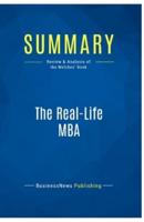 Summary: The Real-Life MBA:Review and Analysis of the Welches' Book