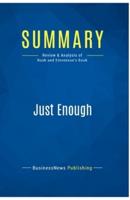 Summary: Just Enough:Review and Analysis of Nash and Stevenson's Book