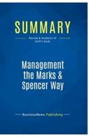 Summary: Management the Marks & Spencer Way:Review and Analysis of Sieff's Book