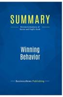 Summary: Winning Behavior:Review and Analysis of Bacon and Pugh's Book