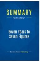 Summary: Seven Years to Seven Figures:Review and Analysis of Masterson's Book