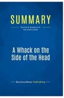 Summary: A Whack on the Side of the Head:Review and Analysis of Van Oech's Book