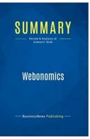 Summary: Webonomics:Review and Analysis of Schwartz' Book